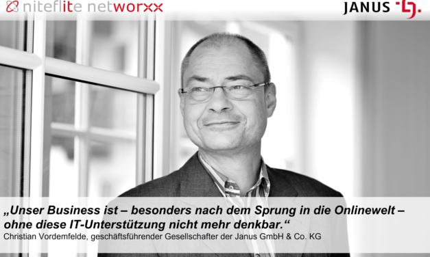 Christian Vordemfelde, geschäftsführender Gesellschafter der Janus GmbH & Co. KG, berichtet über die Zusammenarbeit mit niteflite networxx